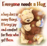 Hugs alround for everyone feeling down